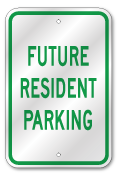 Future Resident Parking Sign, Outdoor Reflective Aluminum