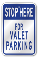 Stop Here For Valet Parking Sign, Outdoor Reflective Aluminum