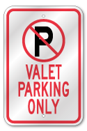 Valet Parking No Parking Symbol Sign, Outdoor Reflective Aluminum