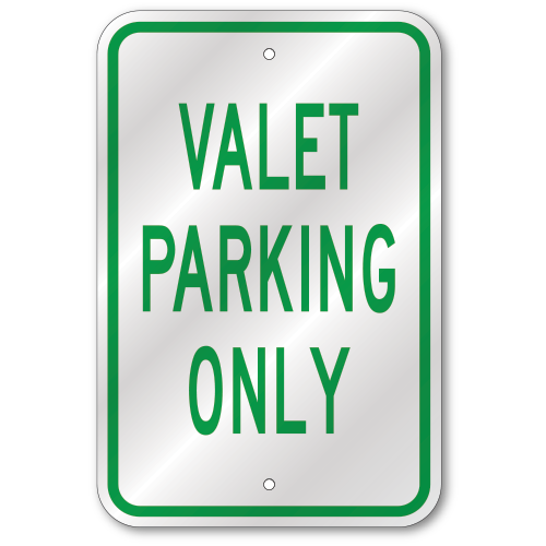 Valet Parking Only Sign, Outdoor Reflective Aluminum