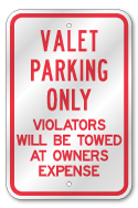 Valet Parking Only All Others Towed Sign, Outdoor Reflective Aluminum