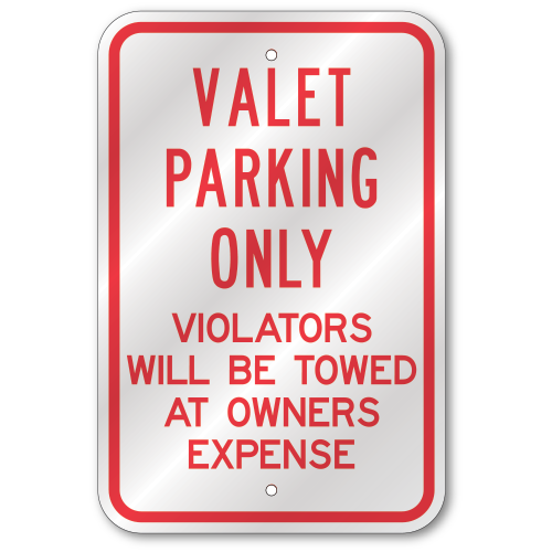 Valet Parking Only All Others Towed Sign, Outdoor Reflective Aluminum, 80 mil Thick, 12 x 18