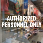 Authorized Personnel Only Window Decal
