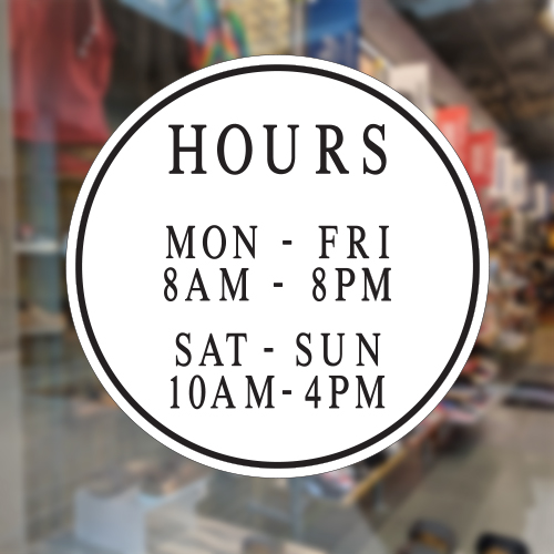 Business Hours Sticker Sign