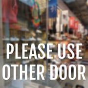 Please Use Other Door Window Decal